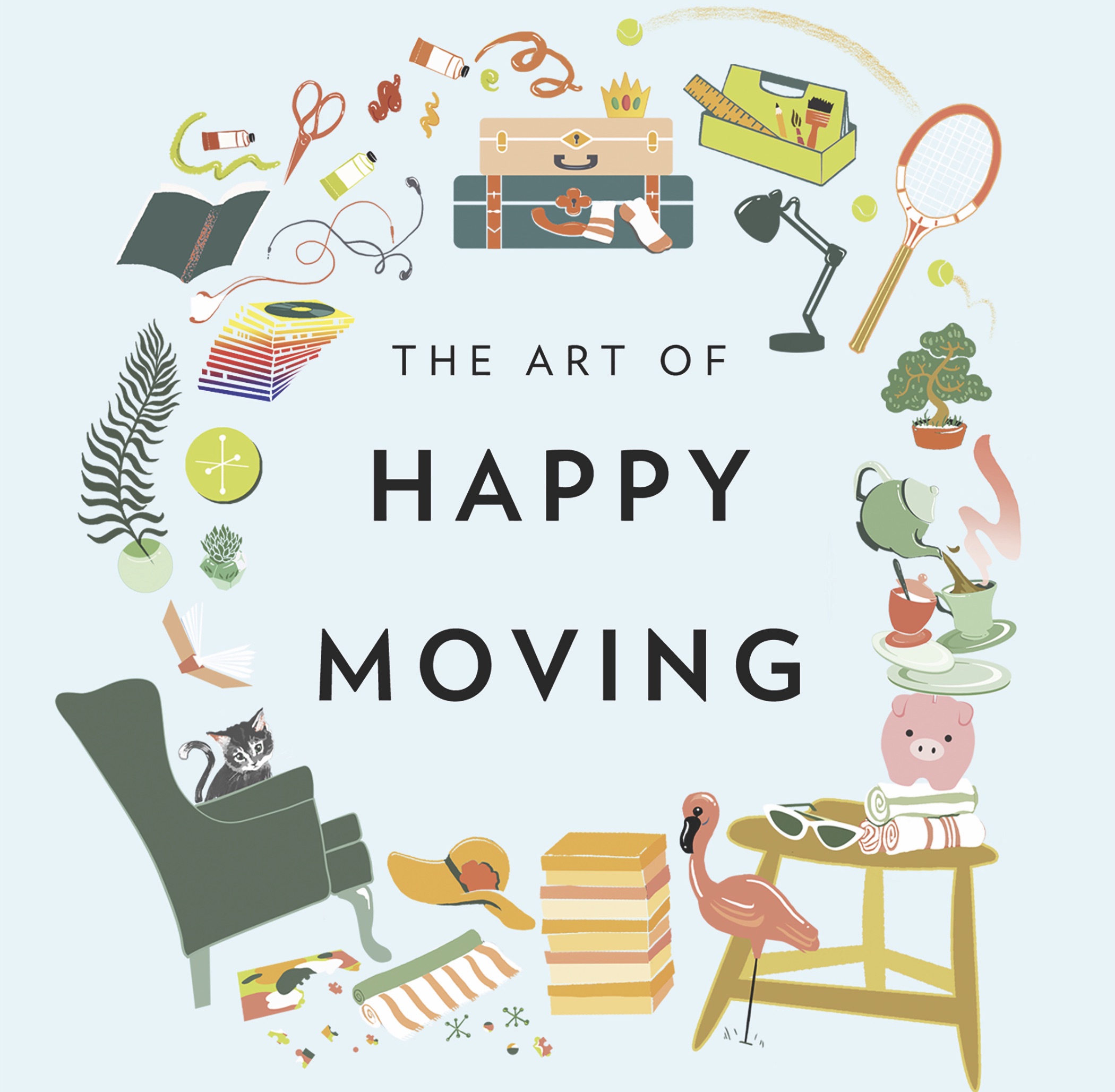 The Art of Happy Moving by Ali Wenzke